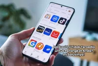 Aplikasi Ini Tidak Tersedia untuk Perangkat Anda