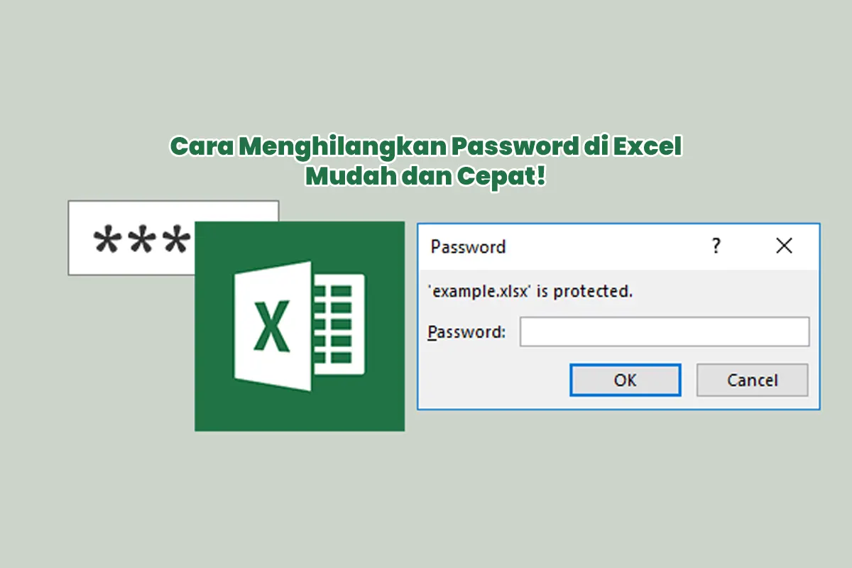 Cara Menghilangkan Password di Excel