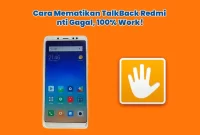 Cara Mematikan TalkBack Redmi