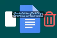 How to Delete a Blank Page in Google Docs