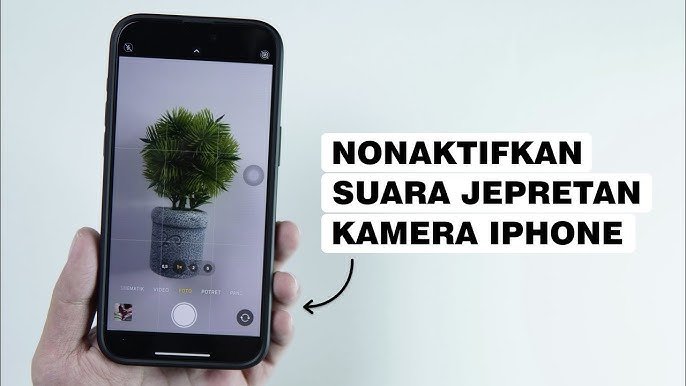 Panduan Praktis Cara Mematikan Suara Kamera iPhone Tanpa Ribet