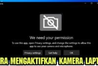 Cara Mengaktifkan Kamera Laptop