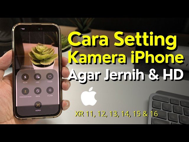 Rahasia Foto Profesional: Cara Setting Kamera iPhone 13 Agar Hasilnya Memukau